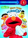 Cover image for Elmo Says Achoo!